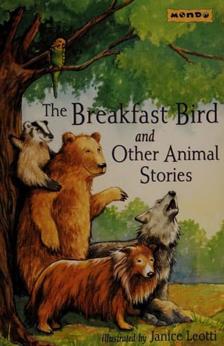Cover of The breakfast bird and other animal stories