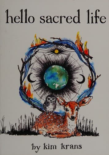 Cover of Hello sacred life