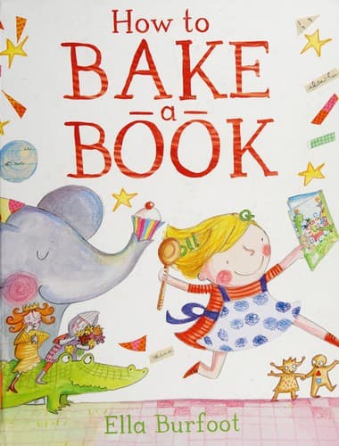 Cover of How to bake a book