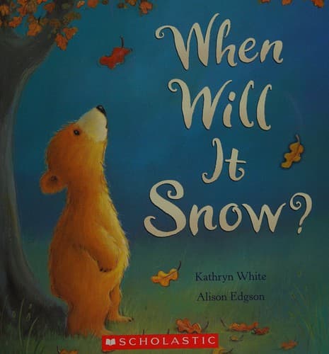 Cover of When will it snow?