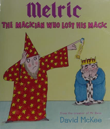 Cover of Melric the Magician Who Lost His Magic