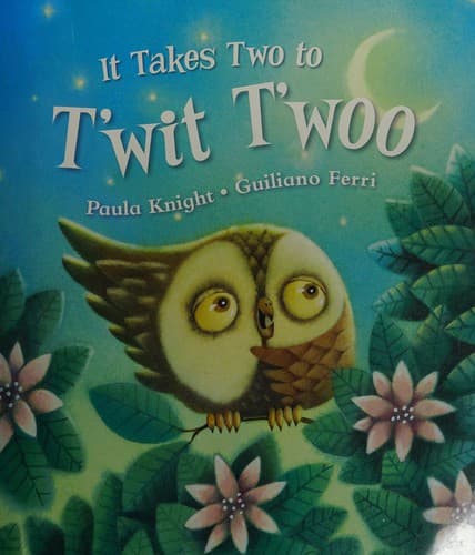 Cover of It takes two to t'wit t'woo