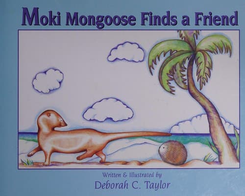 Cover of Moki Mongoose finds a friend