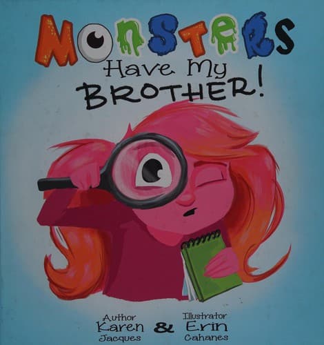 Cover of Monsters have my brother!