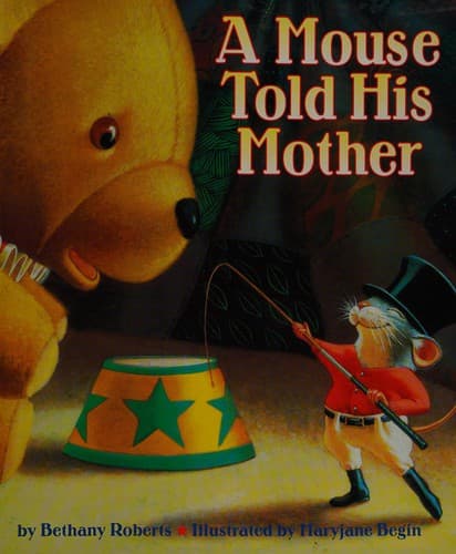 Cover of A mouse told his mother