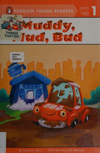 Cover of Muddy, mud, Bud