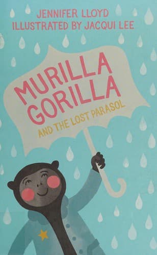 Cover of Murilla Gorilla and the Lost Parasol