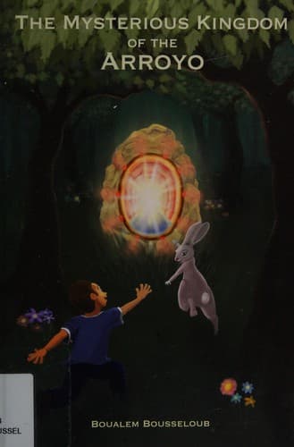 Cover of The mysterious kingdom of the Arroyo