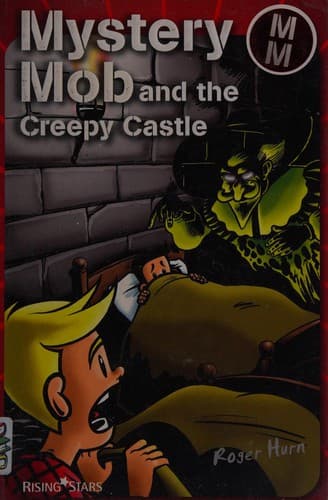 Cover of Mystery Mob and the creepy castle