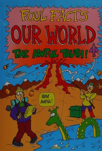 Cover of Our world the awful truth!