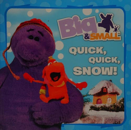 Cover of Quick, quick, snow!