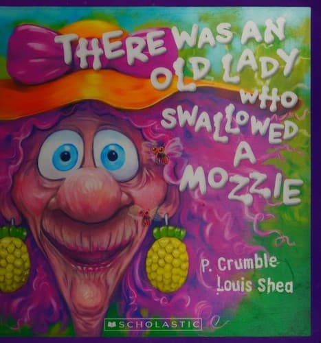 Cover of There was an old lady who swallowed a mozzie