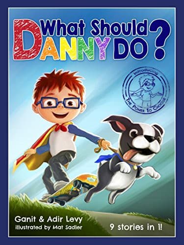 Cover of What Should Danny Do?
