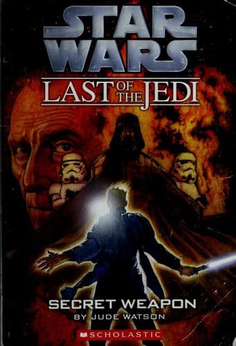 Cover of Star Wars - Last of the Jedi - Secret Weapon