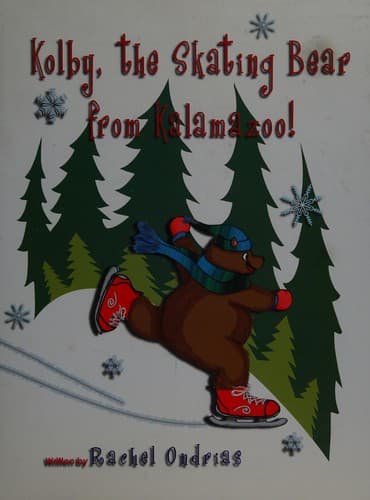 Cover of Kolby the skating bear from Kalamazoo!