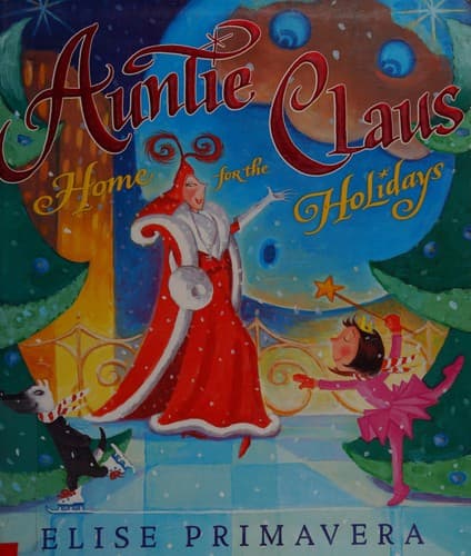 Cover of Auntie Claus, home for the holidays
