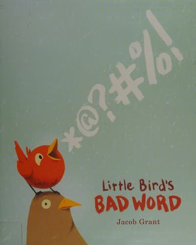Cover of Little Bird's bad word