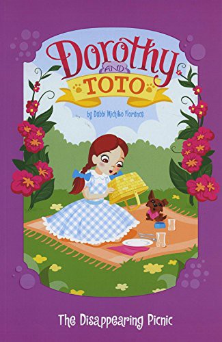 Cover of Dorothy and Toto The Disappearing Picnic