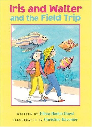 Cover of Iris and Walter and the field trip