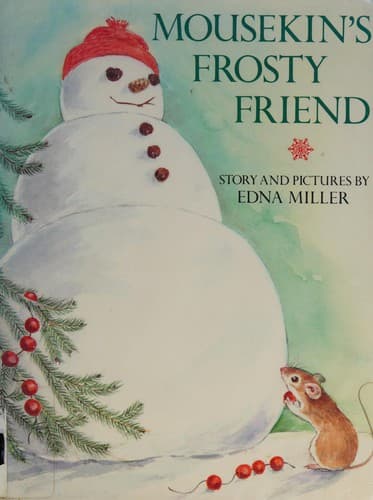 Cover of Mousekin's frosty friend