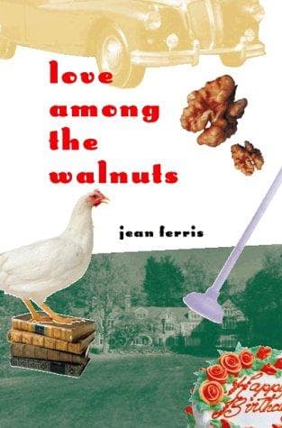 Cover of Love Among the Walnuts