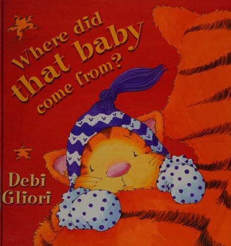 Cover of Where did that baby come from?