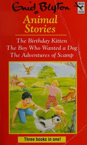 Cover of The birthday kitten / The boy who wanted a dog / The adventures of Scamp