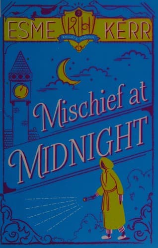 Cover of Mischief at midnight