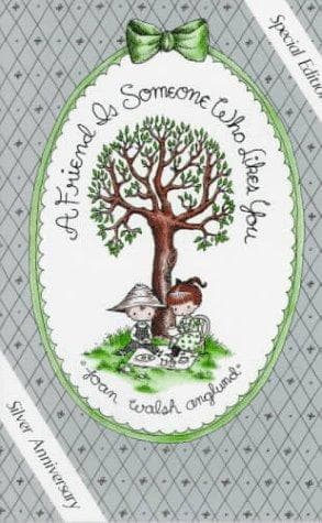 Cover of un ami c'est quelqu'un qui t'aime, joan walsh anglund