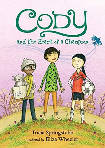 Cover of Cody and the heart of a champion