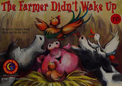 Cover of The Farmer Didn't Wake Up (Fun & Fantasy Series, Emergent Reader Level III)