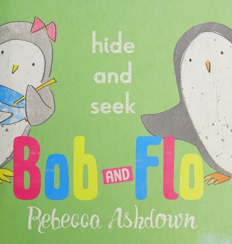 Cover of Bob and Flo Hide and Seek