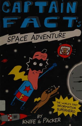 Cover of Captain Fact's space adventure