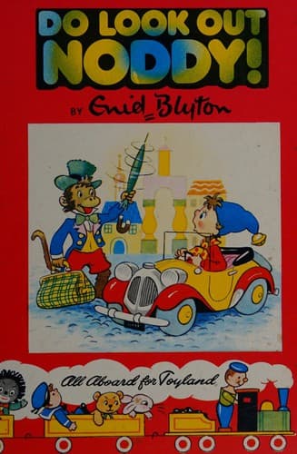 Cover of Do Look Out, Noddy!