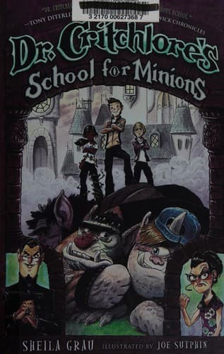 Cover of Dr. Critchlore's School for Minions