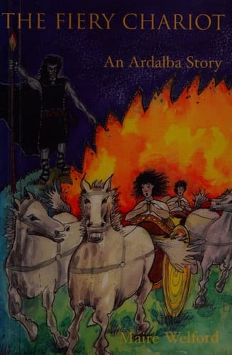 Cover of The fiery chariot, An Ardalba Story