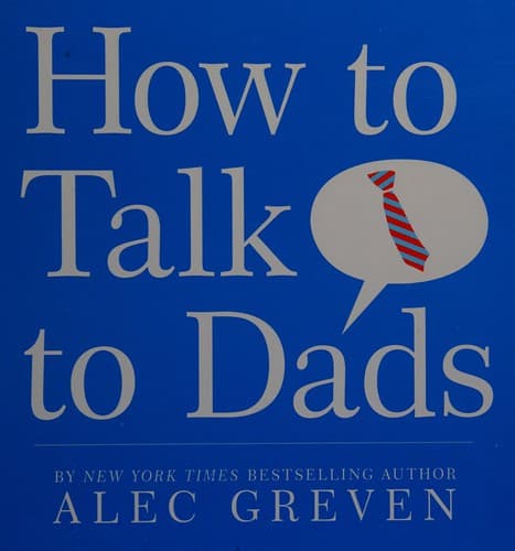 Cover of How to talk to dads