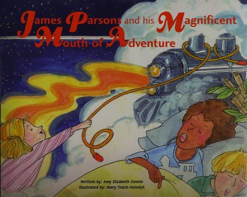 Cover of James Parsons and his magnificent mouth of adventure