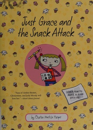 Cover of Just Grace and the snack attack