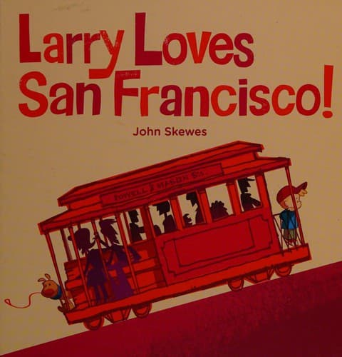 Cover of Larry Loves San Francisco!