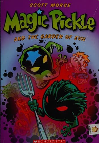 Cover of Magic Pickle and the garden of evil