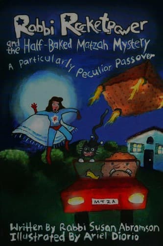 Cover of Rabbi Rocketpower and the half-baked Matzah mystery
