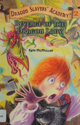Cover of Revenge of the dragon lady. (Dragon Slayers' Academy No. 2)