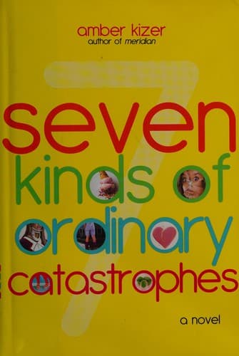 Cover of Seven kinds of ordinary catastrophes