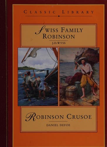 Cover of Swiss Family Robinson/Robinson Crusoe