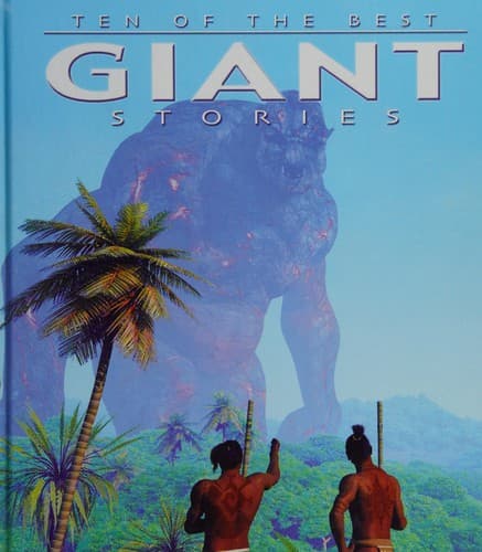 Cover of Ten of the best giant stories