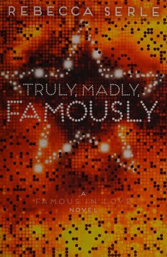 Cover of Truly madly famously