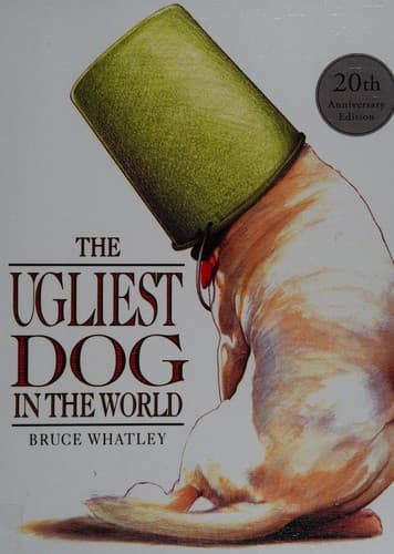 Cover of The Ugliest Dog in the World