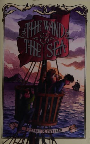 Cover of The wand & the sea