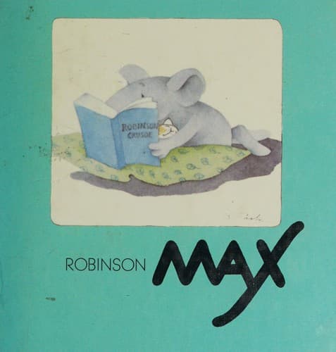 Cover of Robinson Max (Max the Mouse Book, No 17)